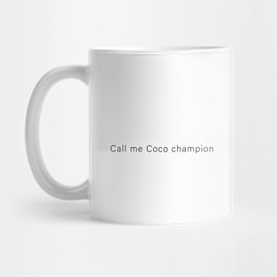 Call Me Coco Champion Mug